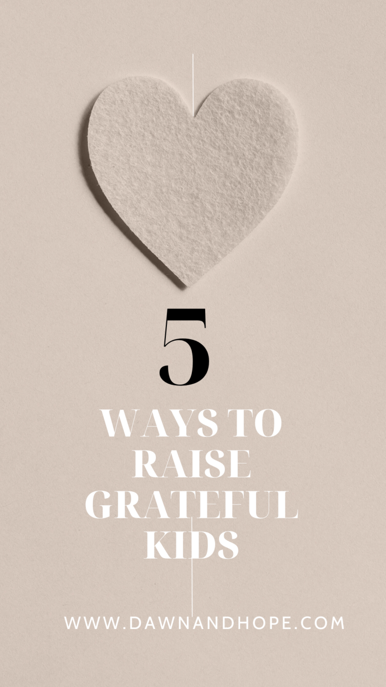 5 Simple Ways to Raise Grateful Kids