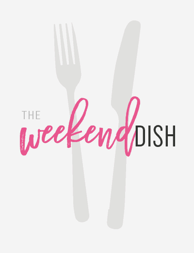 The Weekend Dish: 9/16/2023